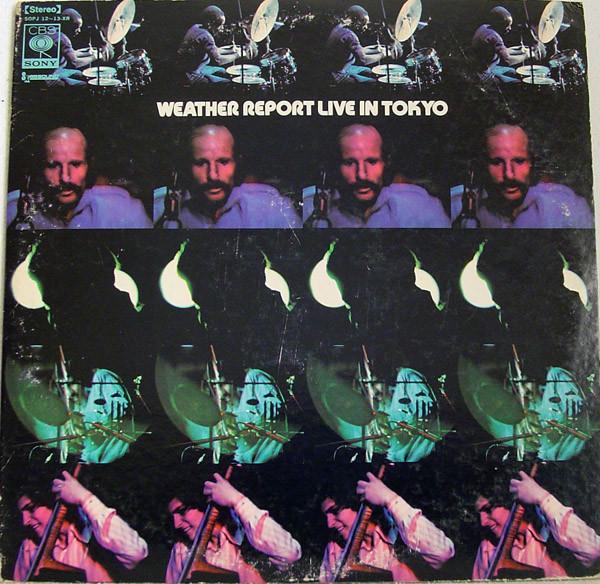 

LP Record WEATHER REPORT - Weather Report Live In Tokyo SOPJ1213 CBS SONY 1972 Japan Jazz Used