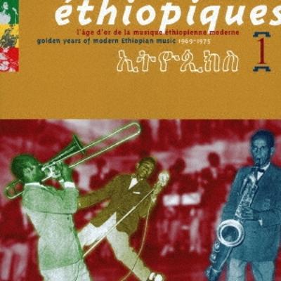 Ethiopia Peak 1   The Golden Age Of Ethiopian Popular Music
