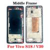 Best Quality Middle Frame For Vivo V30 V2318 / S18 V2323A LCD Front Frame Housing Bezel Repair Parts