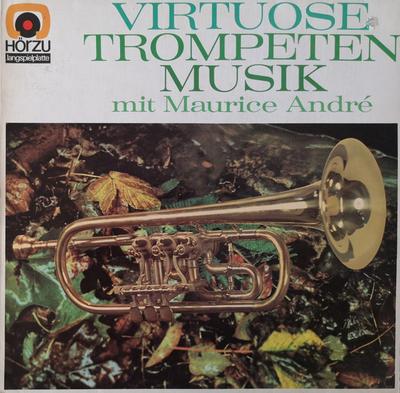 LP Record MAURICE ANDR  Virtuose Trompetenmusik SHZE206 HR ZU Germany Classical Used