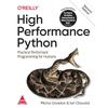 Python Haute Performance: Programmation Pratique Performante pour les Humains, Deuxième Édition (Édition indienne en niveaux de gris)