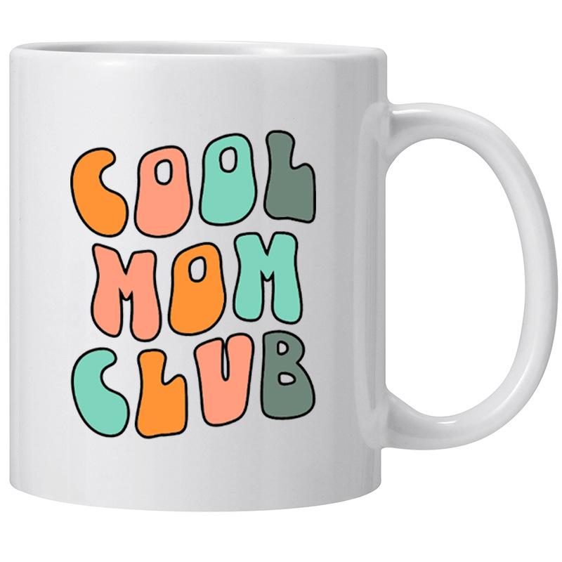 Cool Mom Club Mother'S Day Ceramic Coffee Mug Mommy Tea Cup Moms New Mother