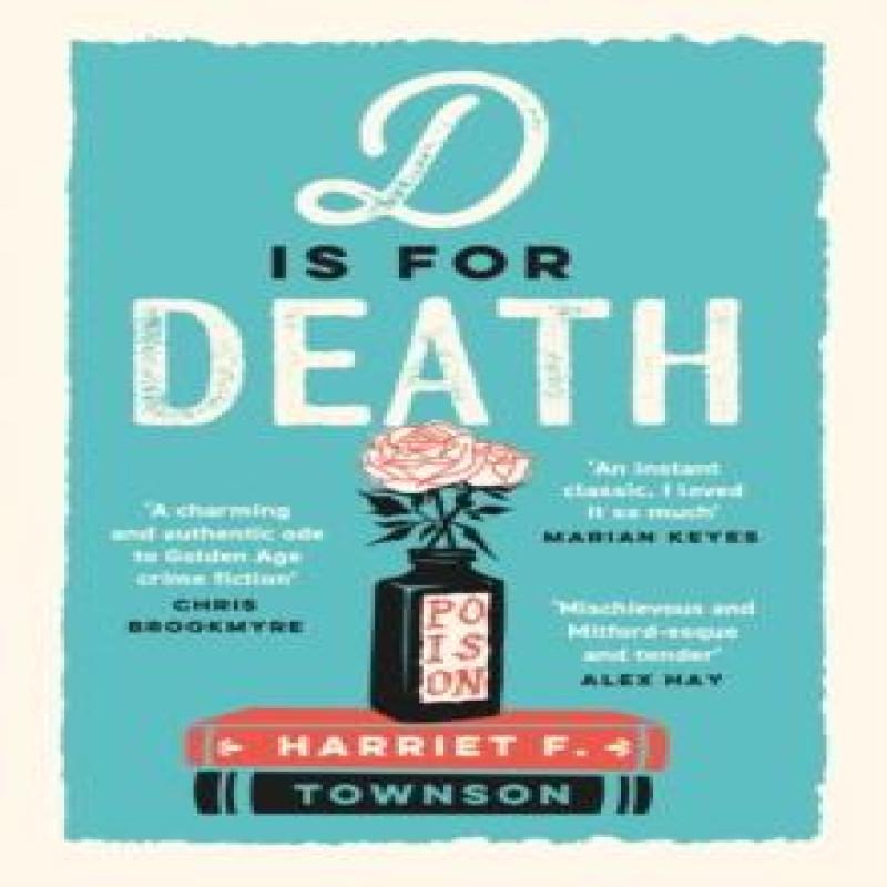 D Is for Death by Harriet F. Townson Paperback Book 9781399731515