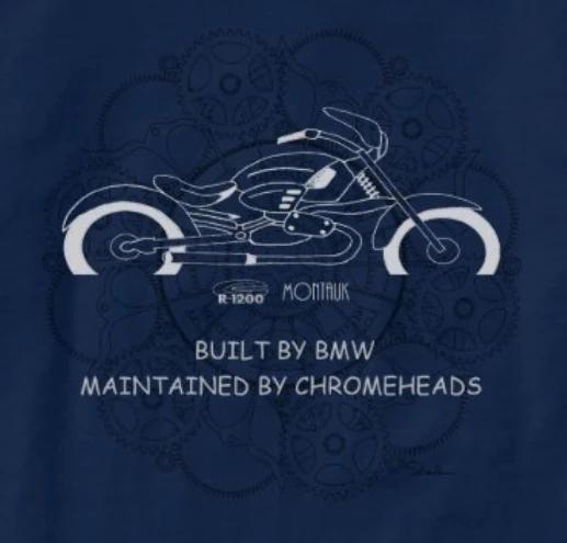 R1200C Montauk Motorcycle Maintained by Chromeheads T-Shirt 100% Cotton O-Neck Short Sleeve Summer Casual Mens T-shirt