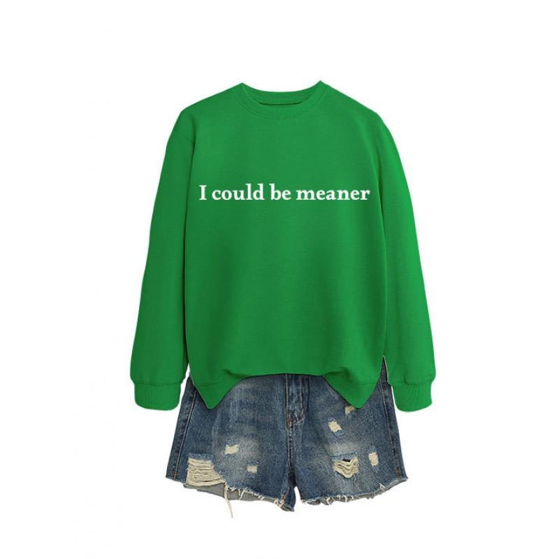 Womens Oversized Crewneck Sweatshirt With Minimalist I Could Be Meaner Print - Cotton Blend Loose Fit