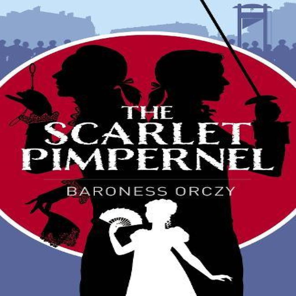 The Scarlet Pimpernel by Baroness Baroness Orczy Paperback Book 9781398855557