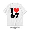 Camiseta I Love 67 WoUnisex Unisex Verano Algodón Gráficos Camisetas Adulto Streetwear Camisetas Tops S3XL Camiseta