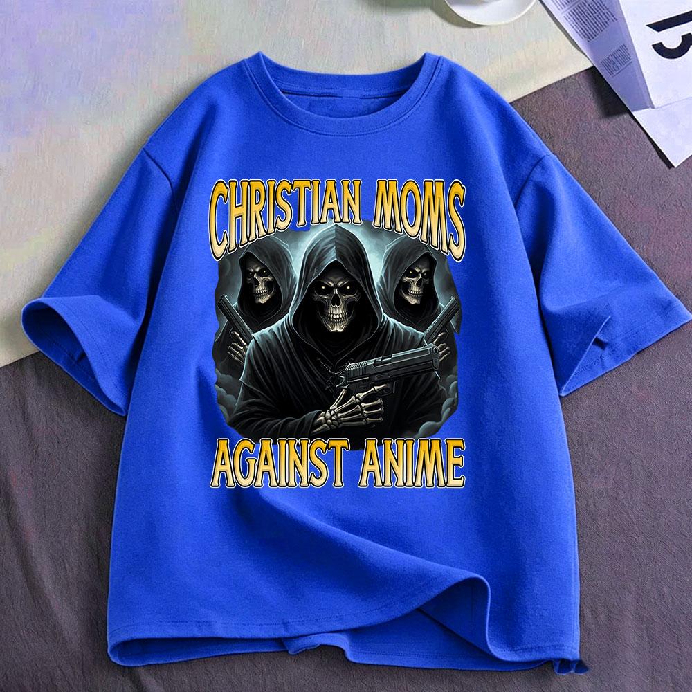 Christian Moms Against Anime Gothic Skull Funny Meme T Shirts Unisex Unisex Casual Oversized Fashion Short Sleeve Tshirt Streetwear