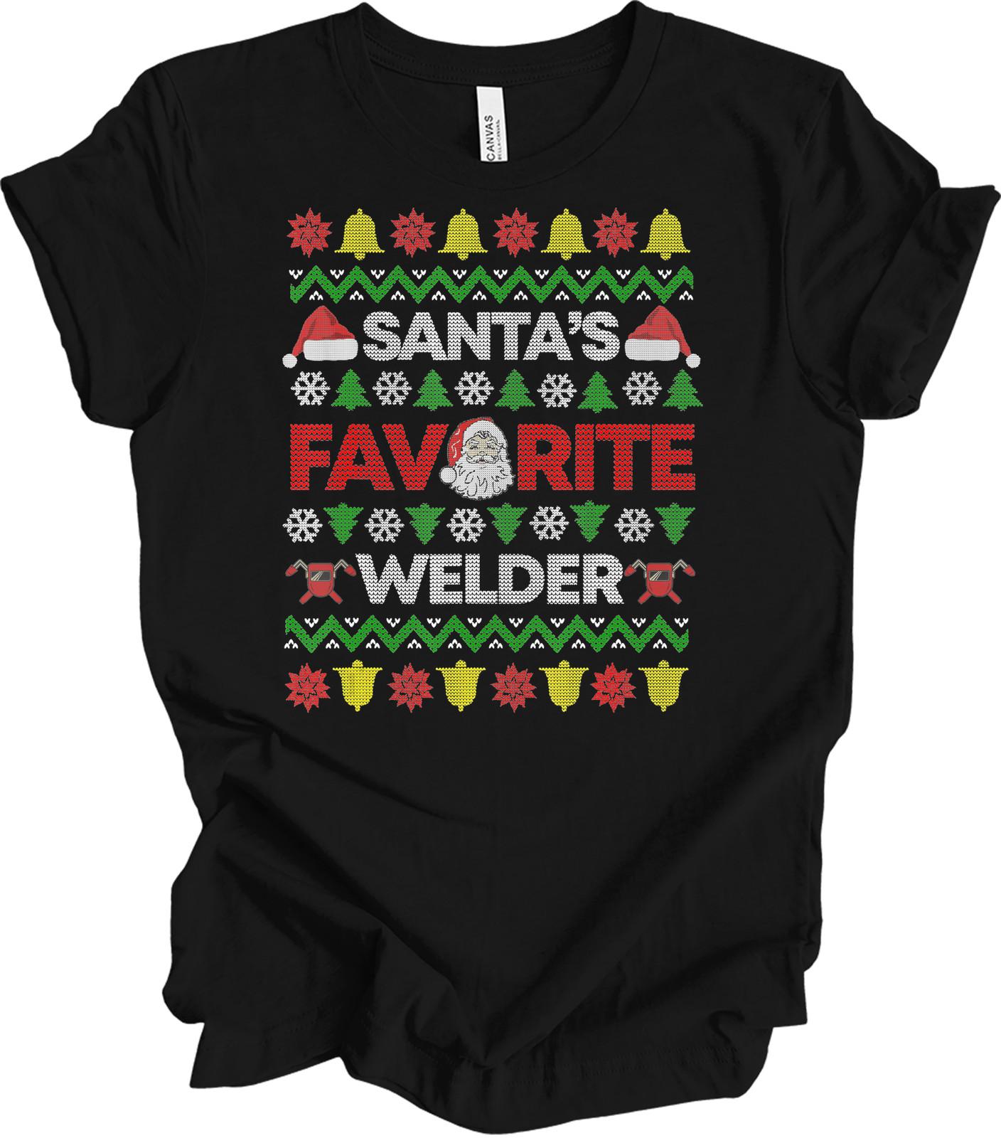 Santa s Favorite Welder T-Shirt Funny Ugly Christmas Sweater Welding Holida XXL