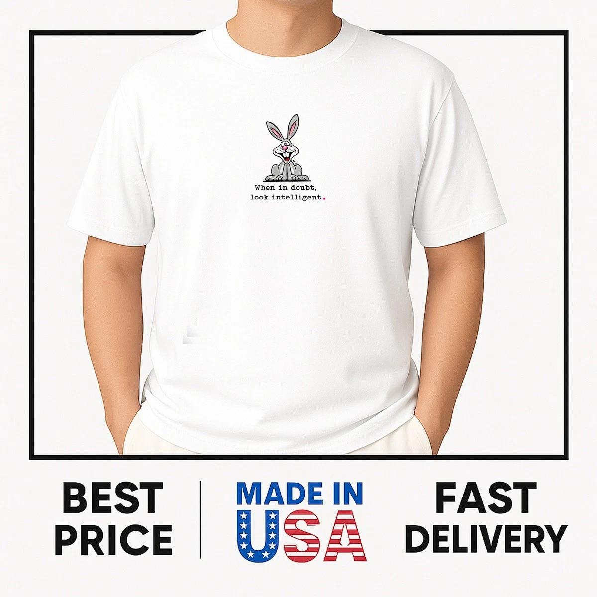 When In Doubt T-Shirt BESTSELLER L