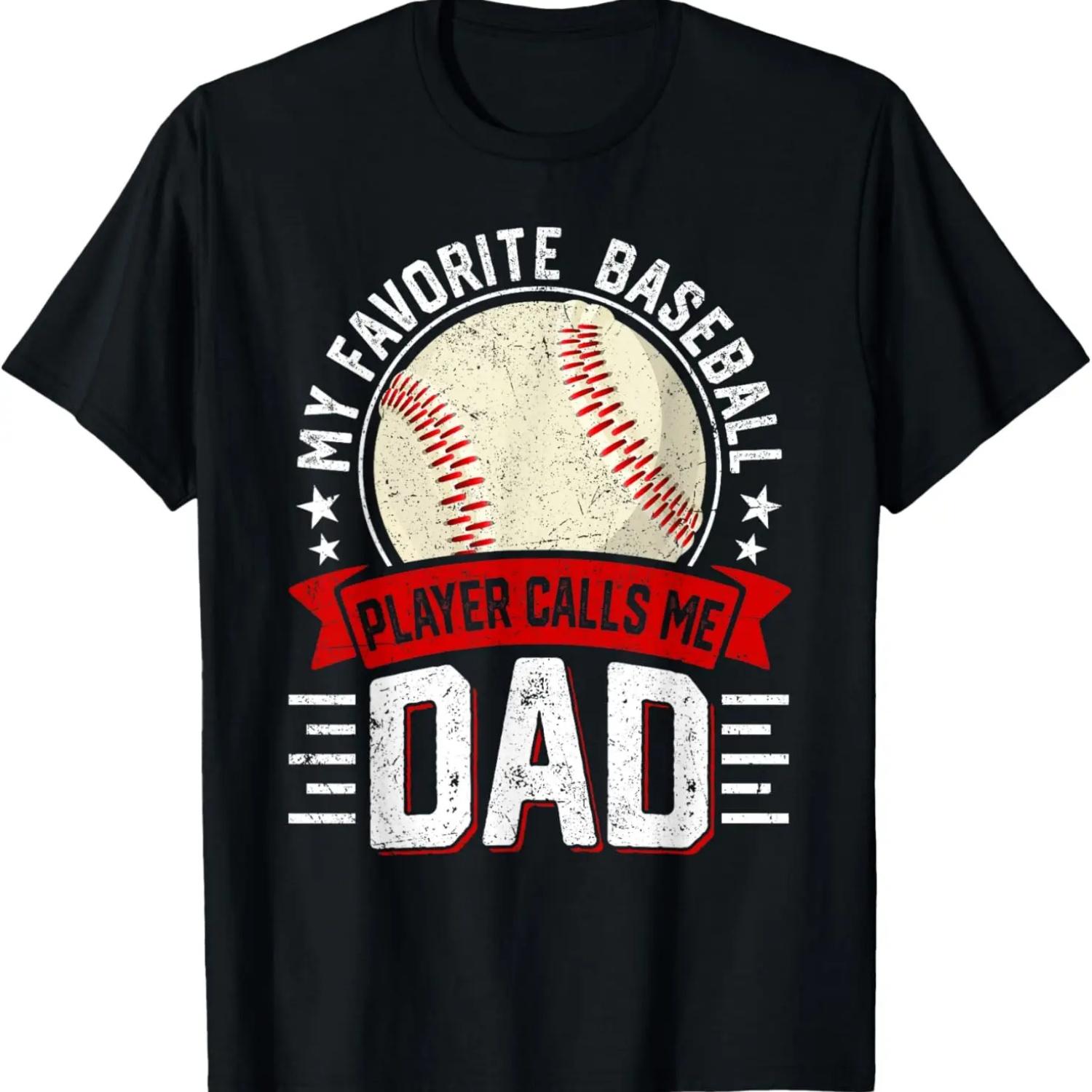 My Favorite Baseball Player Calls Me Dad Father s Day Daddy T-Shirt S чёрный