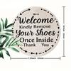 2d Flat 20*20cm, "Welcome, Please Take Off Your Shoes After Entering, Thank You" Circular Wooden Decoration, Suitable for Living Room, Cafe, Offices.