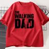 The Walking Dad Funny TShirt Funny Father and Daughter Matching Tee Shirt Cool Dad Graphic T Shirts Best Fathers Day Clothes