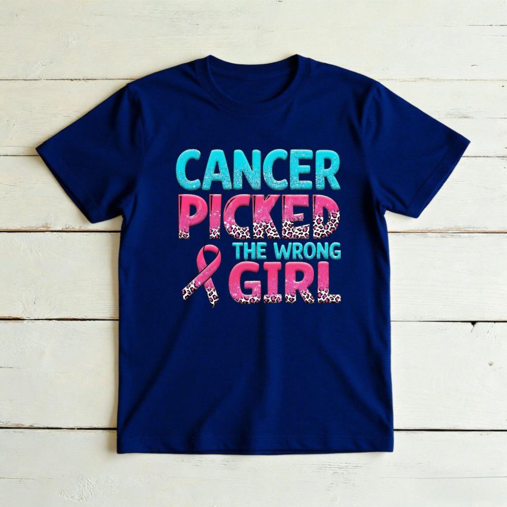 Cancer Picked The WrongunisexLeopard Letter Graphicunisex Summer Tshirt Breast Cancer Fighter Bold Motivational Short Sleeve Top