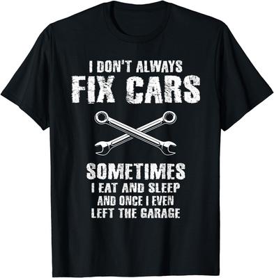 Ich repariere nicht immer Autos Lustiger Mechaniker Autowerkstatt Auto Männer Geschenk Unisex T-Shirt