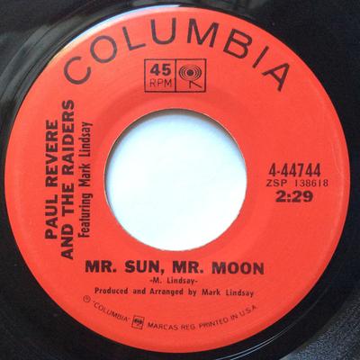 7inch Record PAUL REVERE & THE RAIDERS, MARK LIN - Mr. Sun, Mr. Moon / Without You 444744 Columbia 1969 US Rock Used