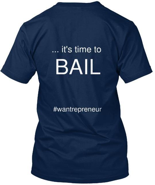

When it s time to scale #wantrepreneur T-Shirt Made in the USA Size S 5XL Unisex T-Shirt XXXXL