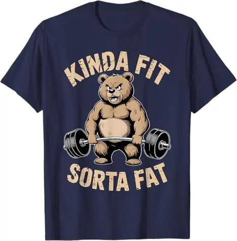 Kinda Fit Sorta Fat Funny Gym Bear Weightlifting Workout TShirt Y2k Humor Raccoon Weightlifter Fitness Saying Tee Novelty Top