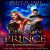Dragon Prince by Kelly N Jane Paperback Book 9781947245334