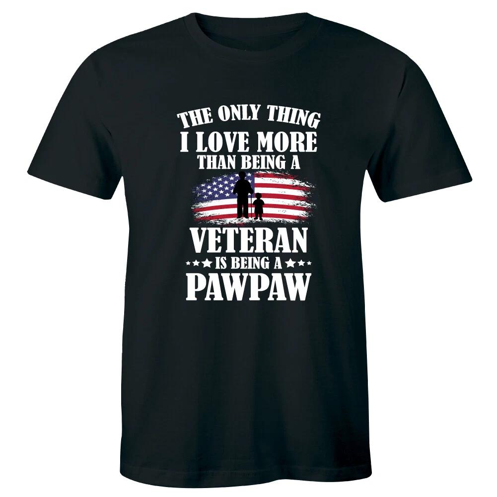 Only Thing I Love More Than Being Veteran Is Being A PawPaw Men s Grandpa Shirt 2XL