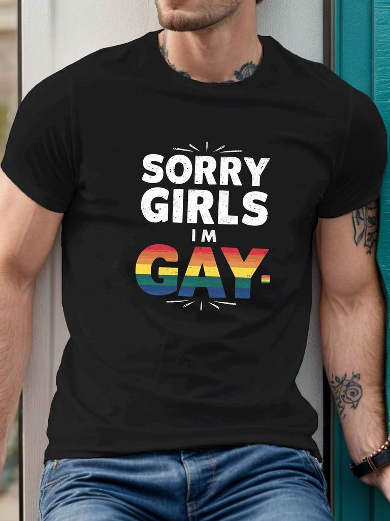 Lgbtq Pride "Sorry Girls I Am Gay" Print Tees Unisex Unisex Short Sleeve Casual T-Shirts