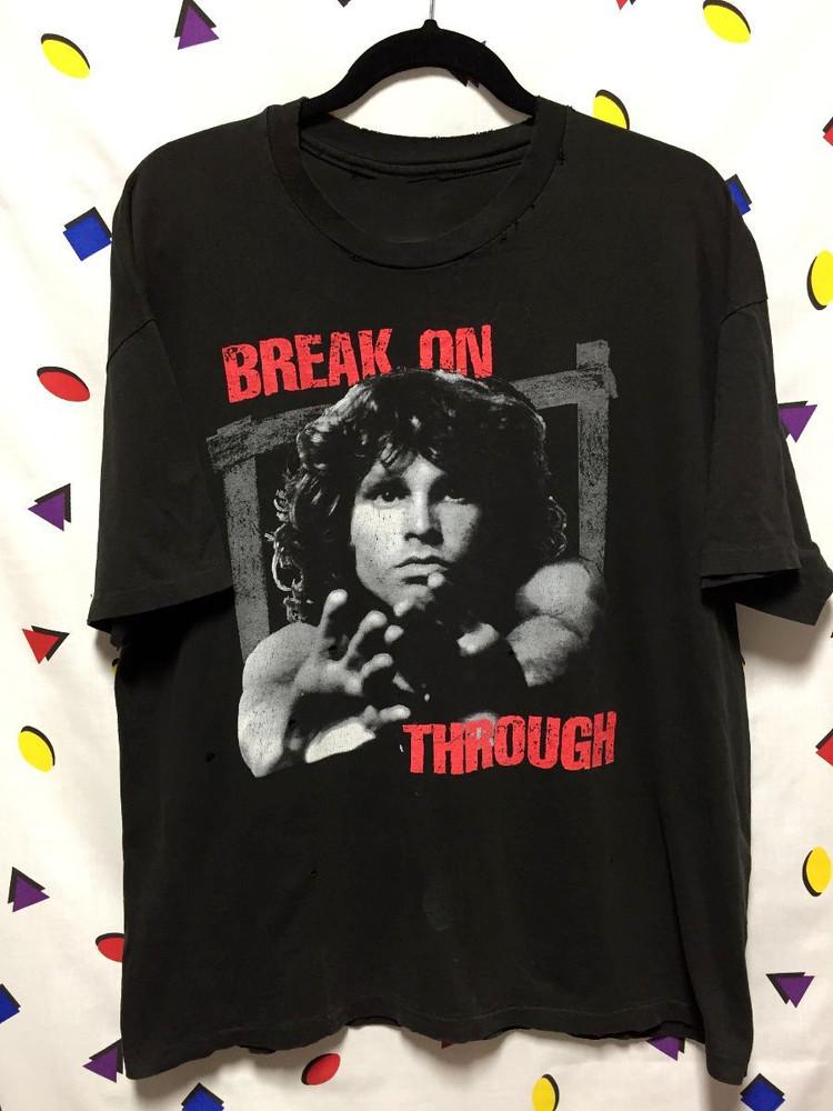 

Vintage 1993 Jim Morrison Break On Through Black Unisex Shirt Full Size Unisex T-Shirt S