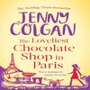 The Loveliest Chocolate Shop In Paris by Jenny Colgan Paperback Book 9780751549201