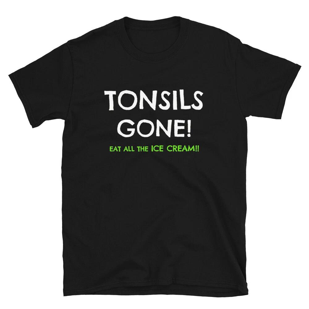 Tonsil Removal Get Well Soon Funny Gift T-Shirt L