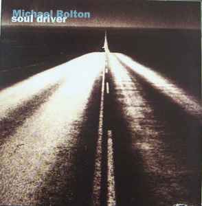 

CD MICHAEL BOLTON - Soul Driver KTS076 Kiss The Stone 1992 Italy Rock Used
