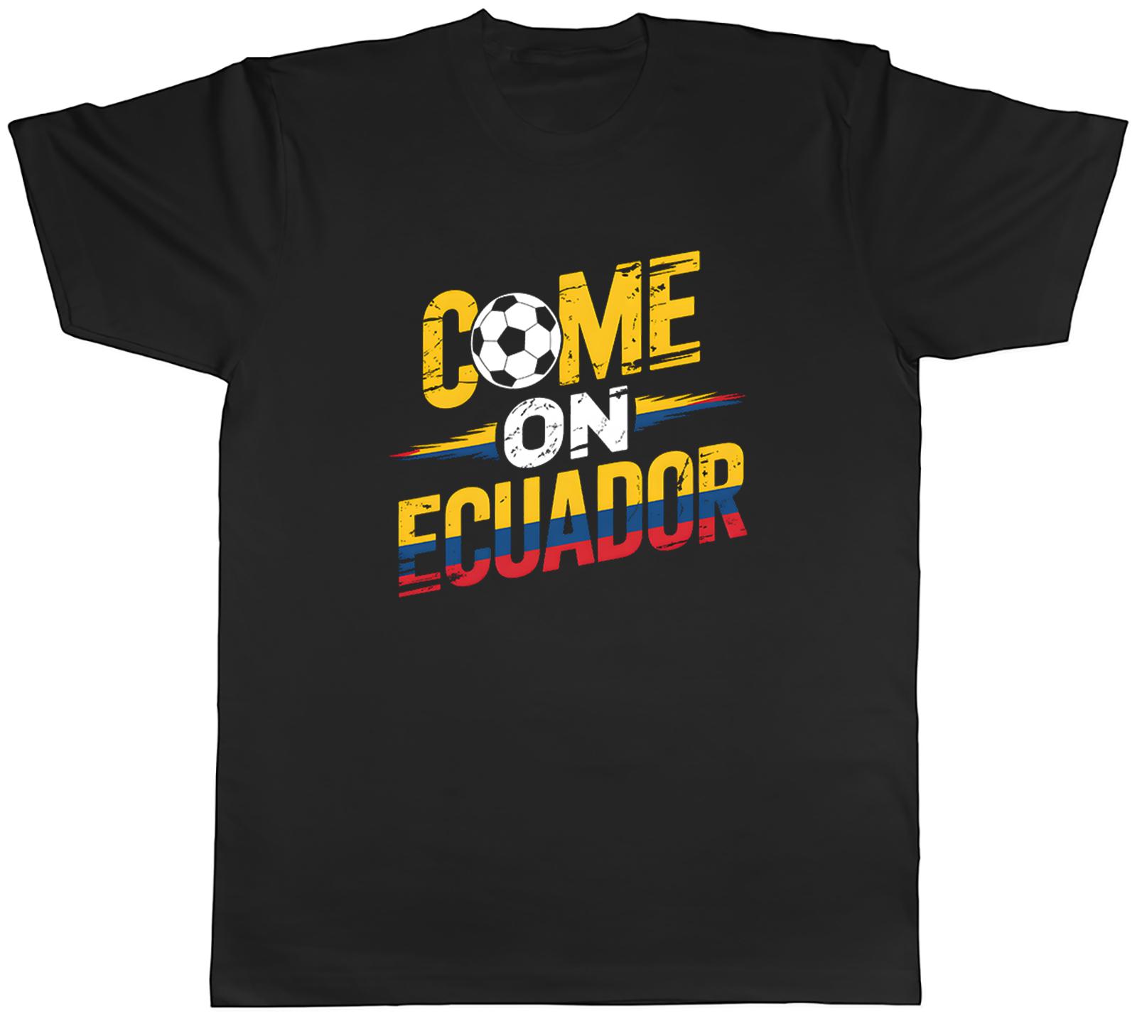 Come on Equador Supporter Football Fan Unisexs TShirt Tee Gift Top S