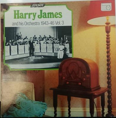 LP Record HARRY JAMES & HIS ORCHESTRA - 1943-1946 Vol.3 HMA5067 London Records 1979 UK Jazz Used