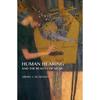 Human Hearing and the Reality of Music Music Is Not Simply Something We Hear. We