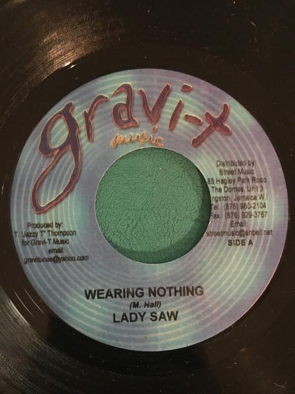 

7-дюймовая пластинка LADY SAW / FLAVA UNIT - Wearing Nothing / You I Want NONE Gravi-T Music Ямайка Регги, Ска и Даб Б/У