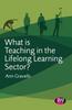 The What Is Teaching In the Lifelong Learning Sector? Book