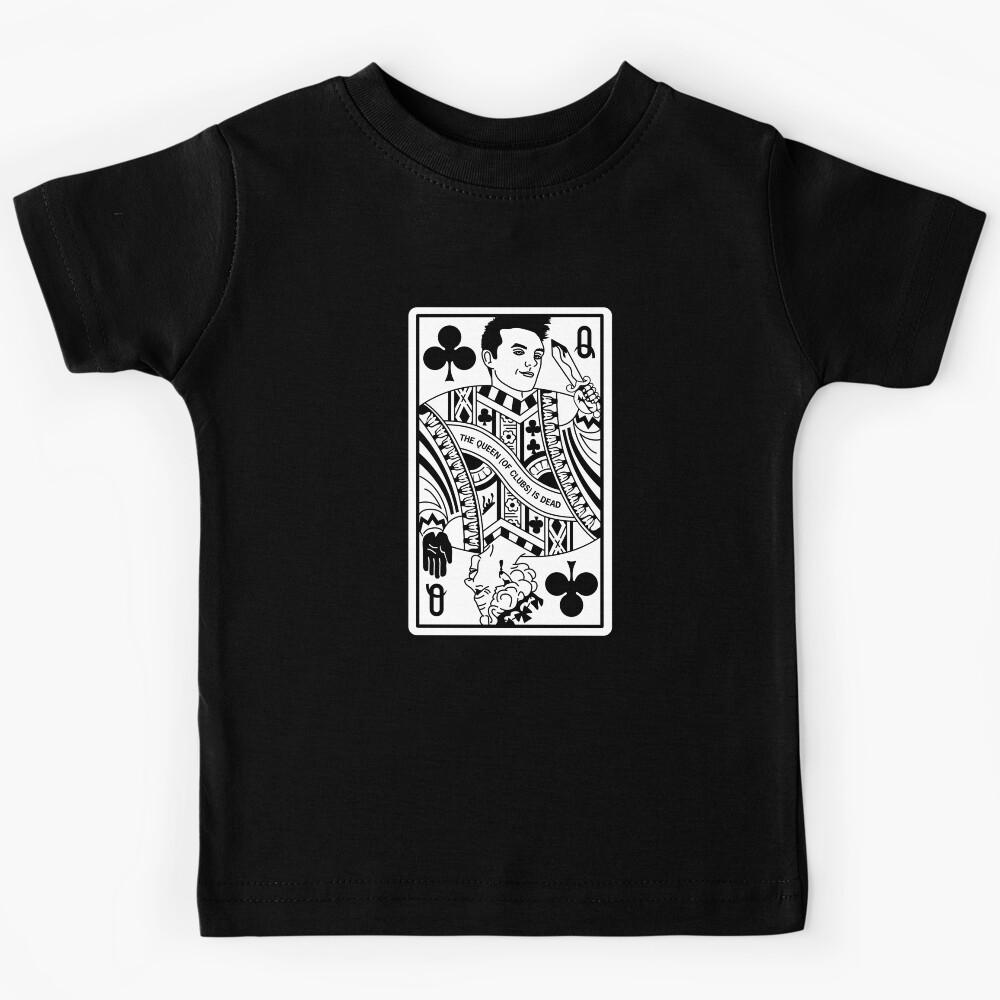 The Queen (Of Clubs) is Dead Kids T-Shirt 150