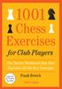 1001 Chess Exercises For Club Players (Paperback)