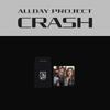 Vorbestellung ALLDAY PROJECT CRASH Sammel-Fotokarte