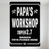 Vintage Papa's Workshop Metal Tin Sign with Wrench & Axe Icons, 'OPEN 2.7' & 'BROKEN TOYS FIXED HERE' Text, Home/Bar Man Cave De