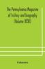 Libro The Pennsylvania Magazine of History and Biography (Volume XXXI)