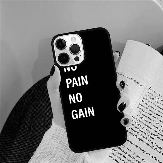 No pain no gain Phone Case Back Cover For iPhone 17 Air 16 15 14 Plus 11 Pro Max 13 Pro Max 12 Max Coque