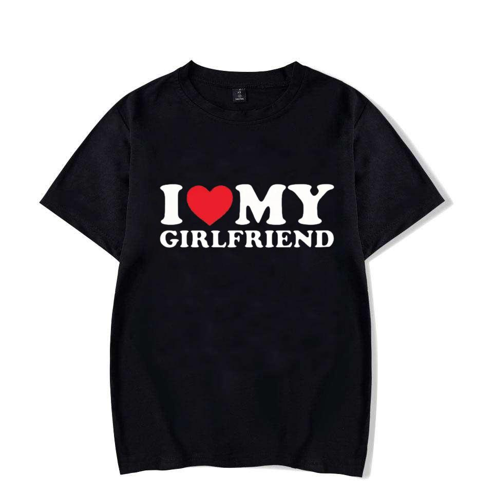 I Love My Girlfriend Print T Shirt Tees For Men Casual Loose Jogging Short Sleeve T Shirt For Summer Spring Summer Sport Tops