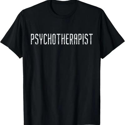 Psychotherapist Psychologist Gift Funny Psychology Student T-Shirt