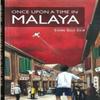 Once Upon A Time In Malaya by Seck Chim Chong Paperback Book 9781291668506