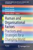 The Human and Organisational Factors : Practices and Strategies for a Changing World Book
