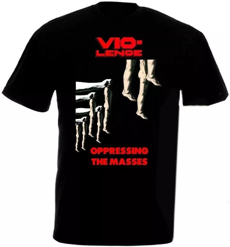 VIO-LENCE Oppressing The Masses T-shirt Black Men S-234XL HK114
