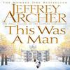 This Was a Man by Jeffrey Archer Paperback Book 9781447252252