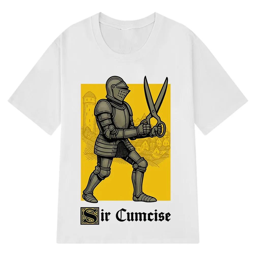 Sir Cumcise Funny Knight T Shirt Men Women Hip-hop T-shirts Summer Cotton Harajuku Casual Short Unisex Sweatshirt Women Hoodies