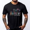Its a Beautiful Day For Learning Teacher Students Women Graphic Shirts Original Mens TShirts Punk Style