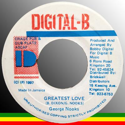 7inch Record GEORGE NOOKS - Greatest Love NONE Digital-B 1997 Jamaica Reggae, Ska & Dub Used