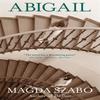 Abigail par Magda Szabo Livre de poche 9780857058492